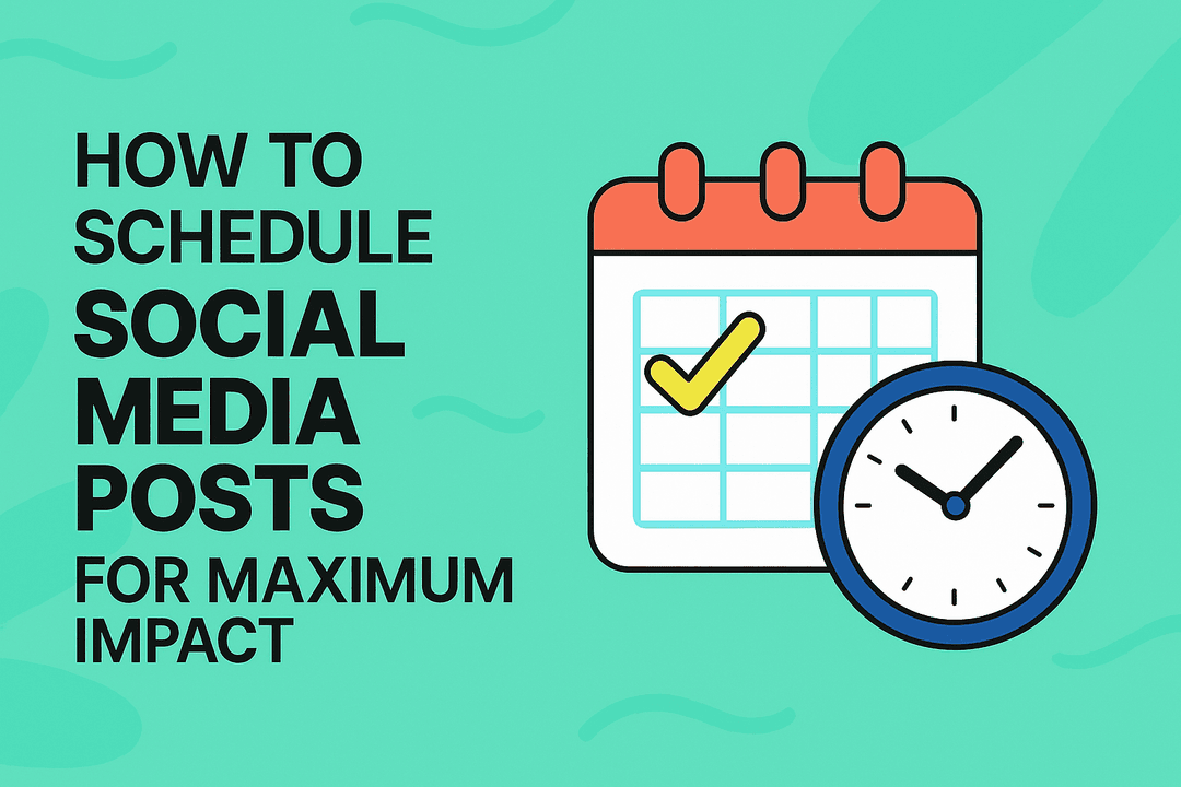How to Schedule Social Media Posts Like a Marketing Pro