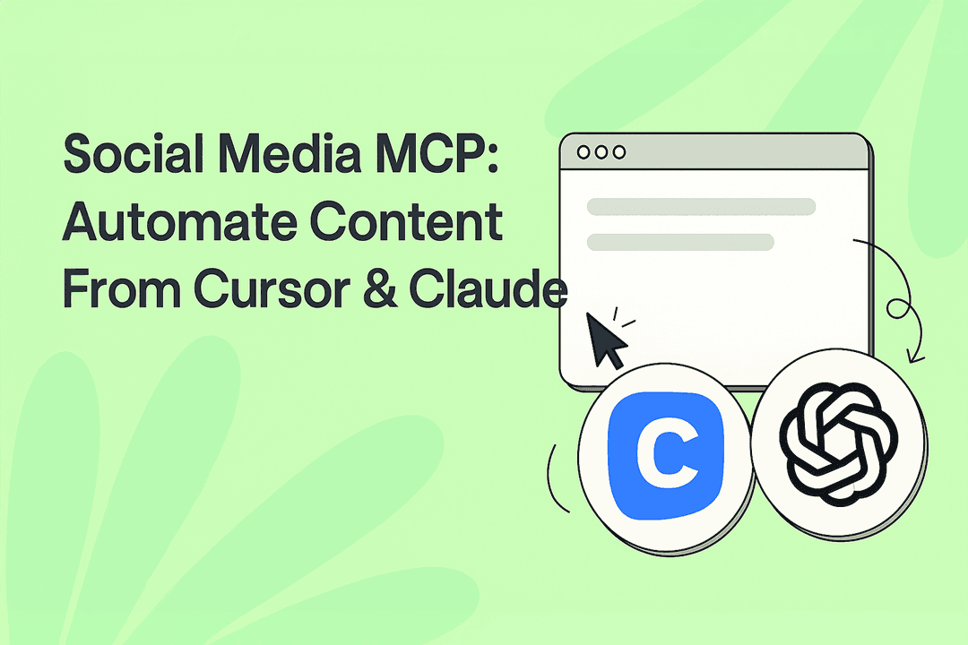 Social Media MCP: Automate Content From Cursor &#038; Claude